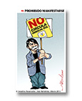 Prohibido manifestarse.